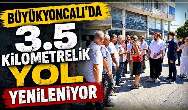 Büyükyoncalı'da 3.5 kilometrelik yol yenileniyor