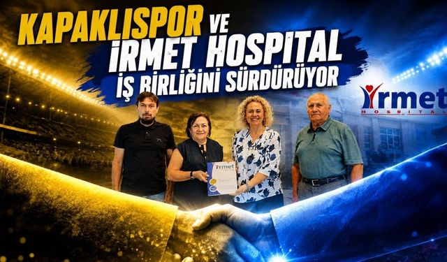 Kapaklıspor ve İrmet Hospital iş birliğini sürdürüyor