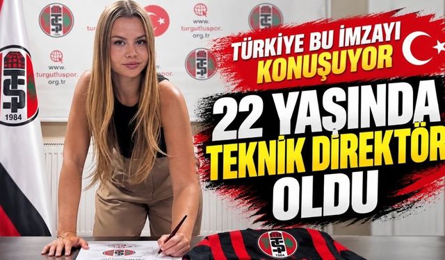 Türkiye bu imzayı konuşuyor: 22 yaşında teknik direktör oldu