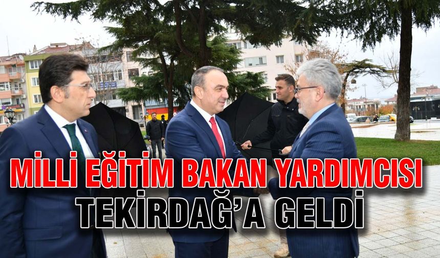 Milli Eğitim Bakan Yardımcısı Ömer Faruk Yelkenci, Tekirdağ Valisi  Recep Soytürk’ü ziyaret etti.