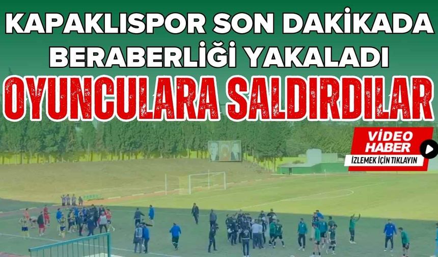 Kapaklıspor son dakikada golü buldu, saha karıştı!