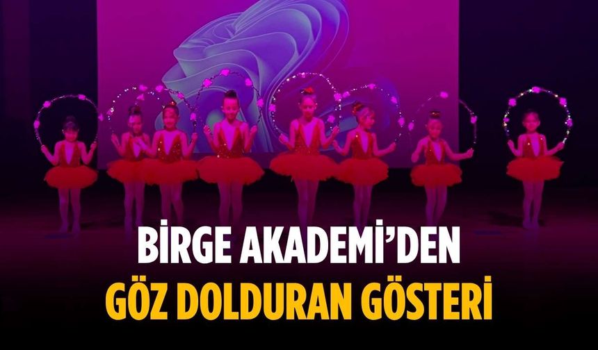 Birge Akademi’den göz dolduran gösteri