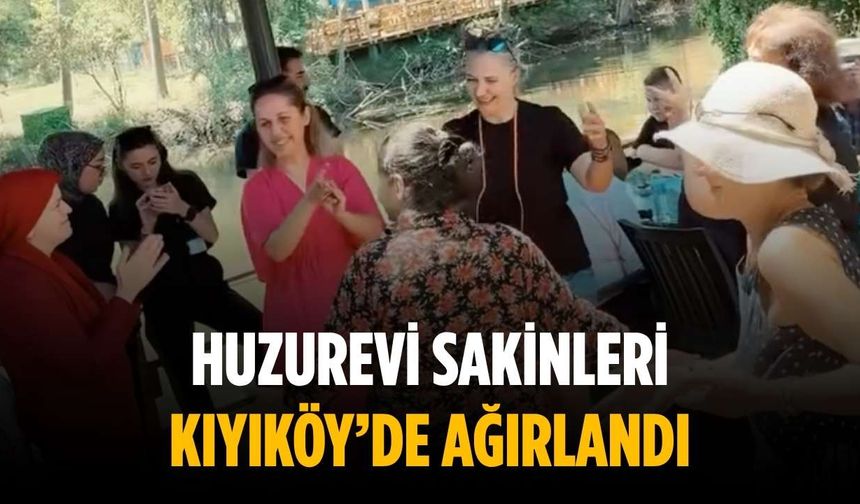 Huzurevi sakinleri Kıyıköy’de ağırlandı