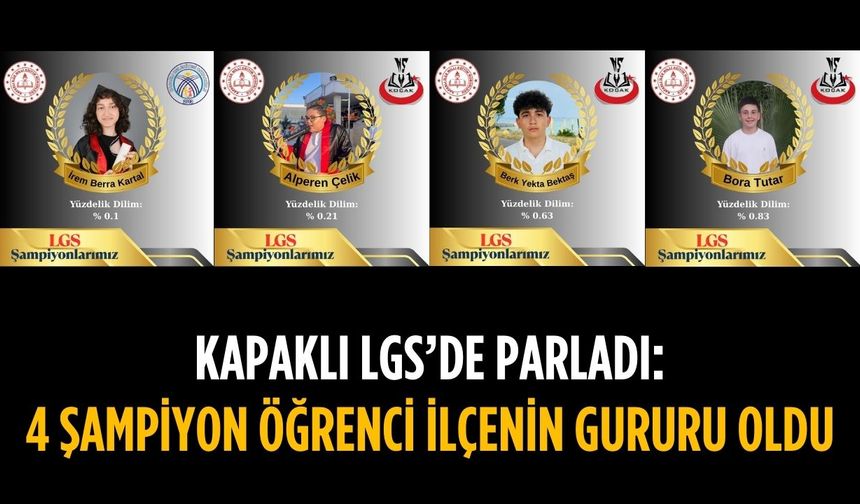 Kapaklı'da 4 öğrenci LGS'de gurur kaynağı oldu