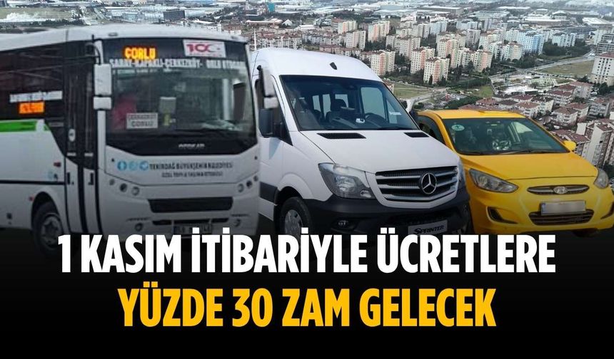 1 Kasım itibariyle ücretlere yüzde 30 zam gelecek