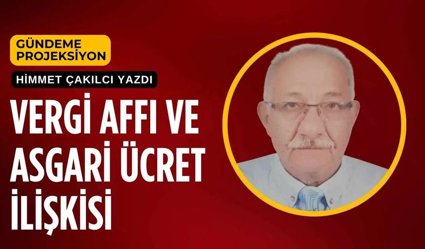 Vergi affı ve asgari ücret ilişkisi