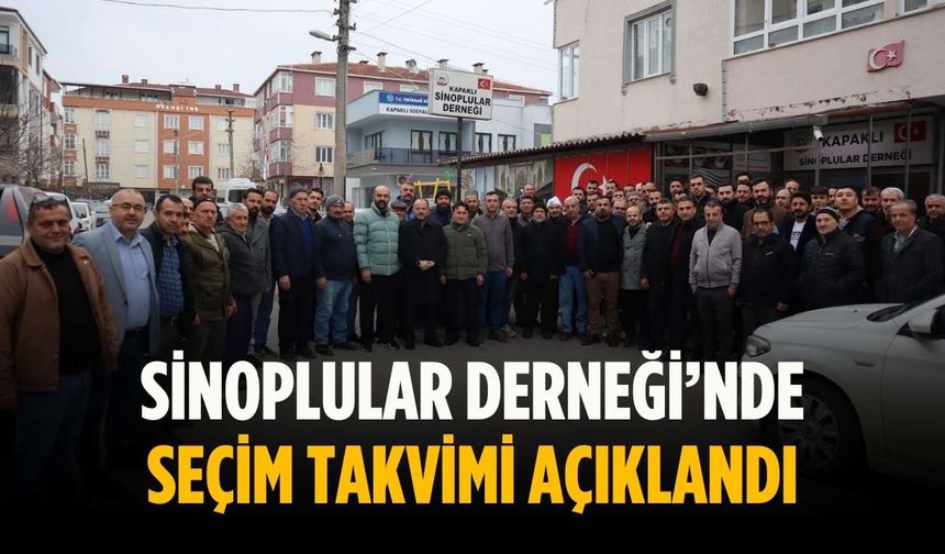 Sinoplular Derneği’nde seçim takvimi açıklandı