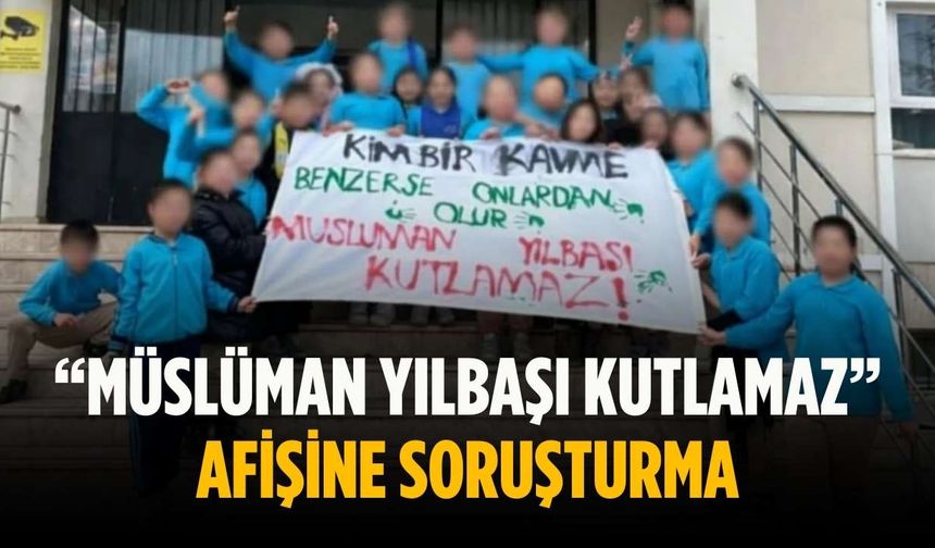 “Müslüman yılbaşı kutlamaz” afişine soruşturma