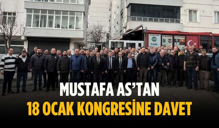 Mustafa As’tan 18 Ocak kongresine davet