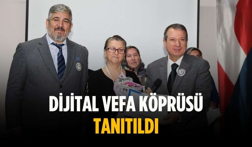 Dijital Vefa Köprüsü tanıtıldı