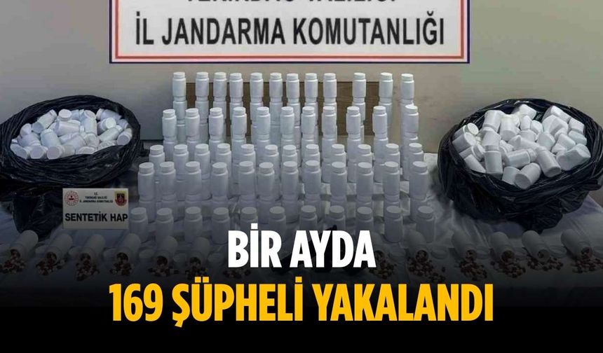 Bir ayda 169 şüpheli yakalandı