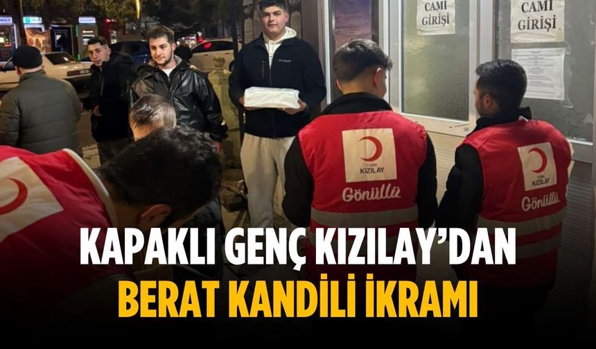 Kapaklı Genç Kızılay’dan Berat Kandili ikramı