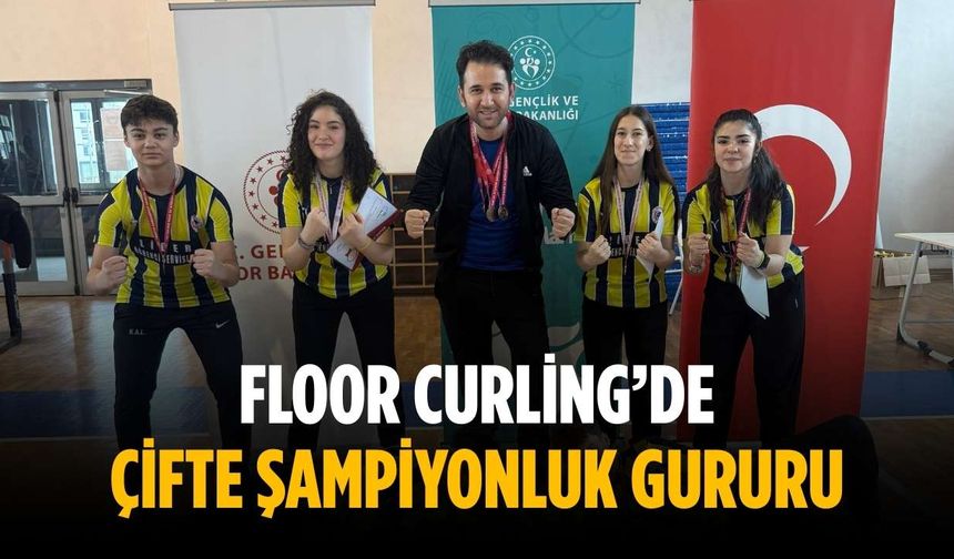 Floor Curling’de çifte şampiyonluk gururu