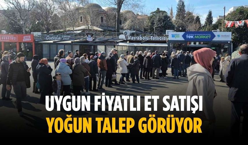 Uygun fiyatlı et satışı yoğun talep görüyor