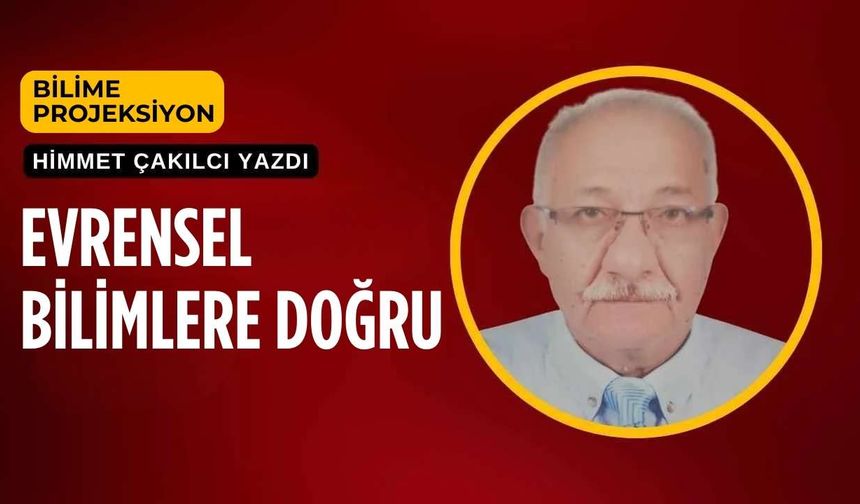 Evrensel Bilimlere Doğru