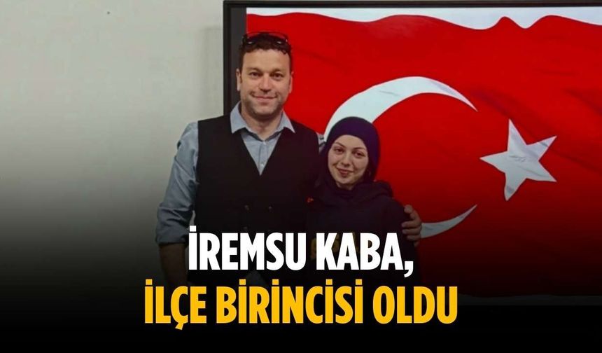 İremsu Kaba, ilçe birincisi oldu