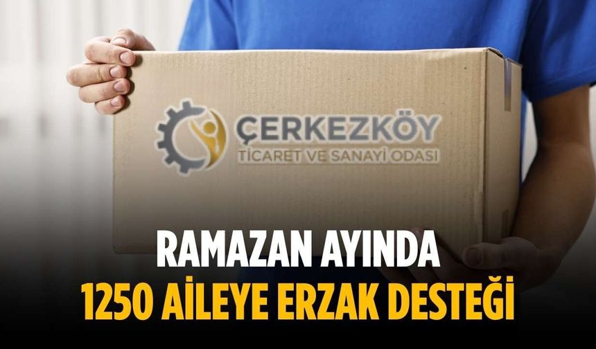 Ramazan ayında 1250 aileye erzak desteği