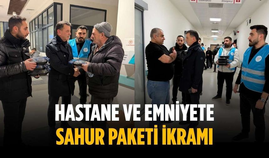 Hastane ve emniyete sahur paketi ikramı