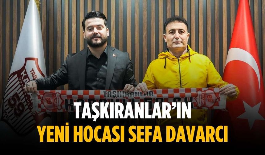 Taşkıranlar’ın yeni hocası Sefa Davarcı