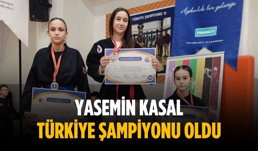 Yasemin Kasal Türkiye Şampiyonu oldu