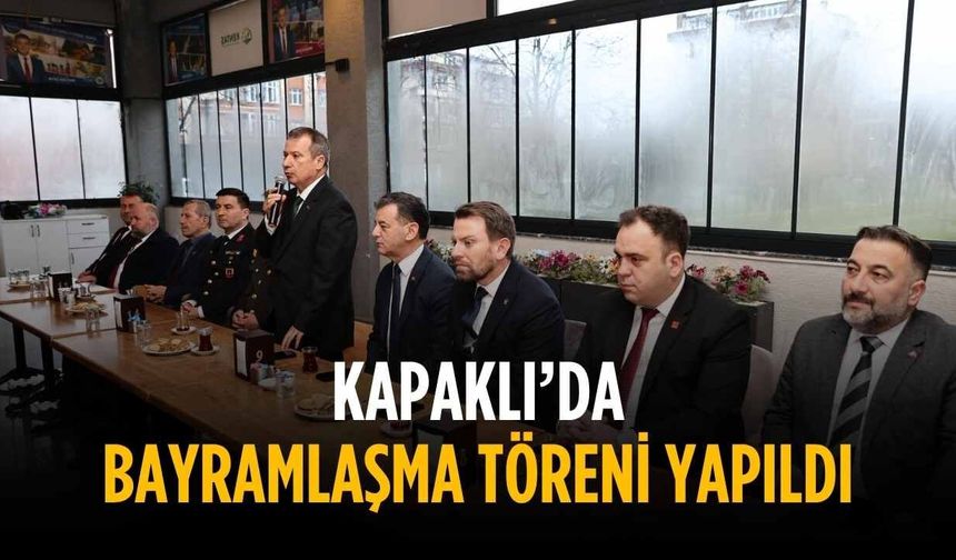 Kapaklı’da bayramlaşma töreni gerçekleştirildi