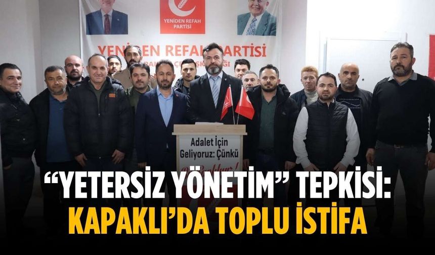 “Yetersiz Yönetim” tepkisi: Kapaklı’da toplu istifa
