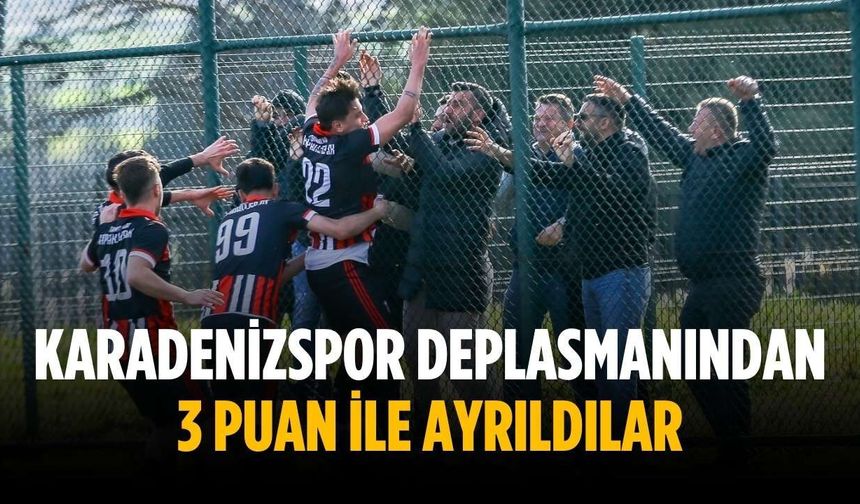 Karadenizspor deplasmanından 3 puan ile ayrıldılar