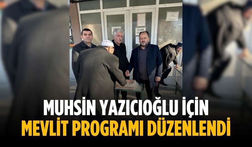 Muhsin Yazıcıoğlu için mevlit programı düzenlendi
