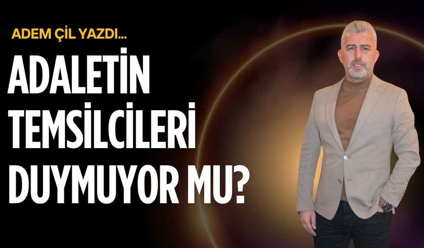 Kapaklı'da herkesin konuştuğunu adaletin temsilcileri duymuyor mu?