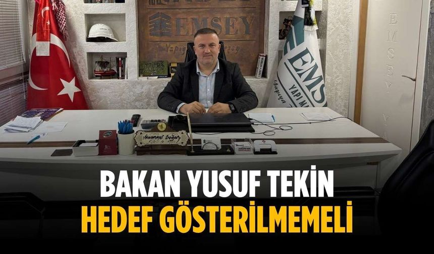 “Bakan Yusuf Tekin hedef gösterilmemeli”