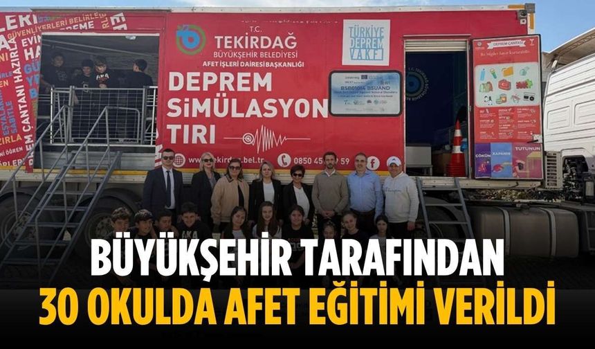 Büyükşehir tarafından 30 okulda afet eğitimi verildi
