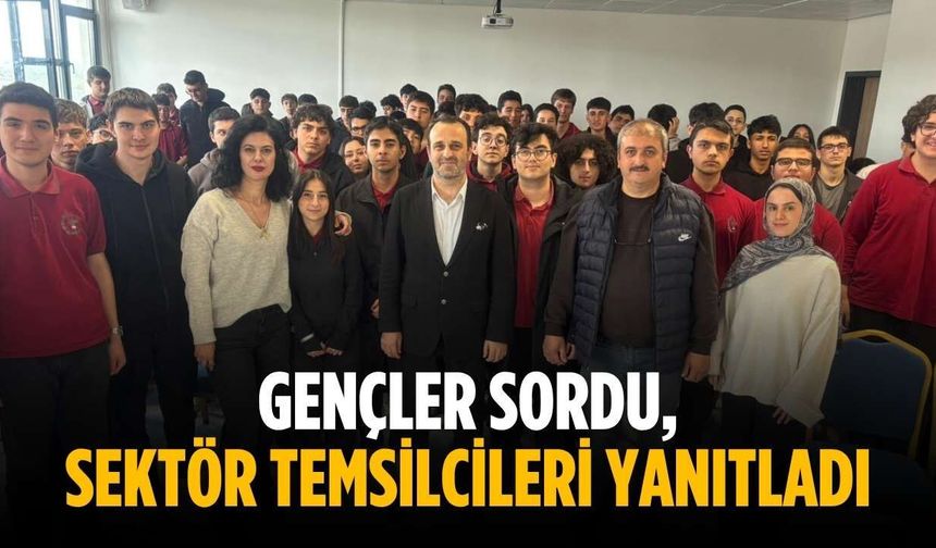 Gençler sordu, sektör temsilcileri yanıtladı