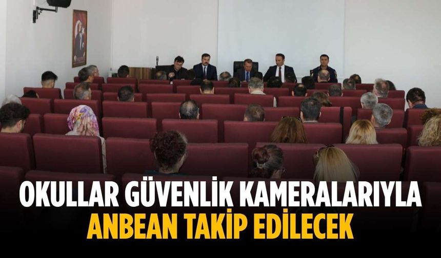 Okullar güvenlik kameralarıyla anbean takip edilecek