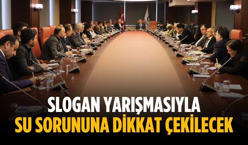 Slogan yarışmasıyla su sorununa dikkat çekilecek