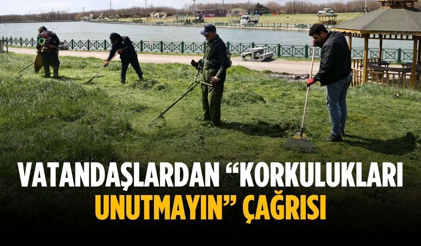 Vatandaşlardan “Korkulukları unutmayın” çağrısı