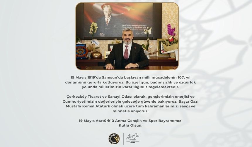 19 Mayıs Atatürk’ü Anma Gençlik ve Spor Bayramı - Çerkezköy TSO