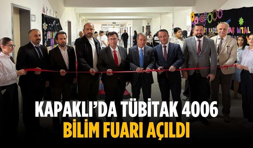 Kapaklı’da TÜBİTAK 4006 Bilim Fuarı açıldı