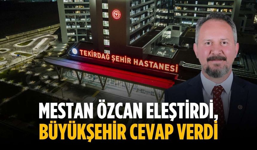 Mestan Özcan eleştirdi, büyükşehir cevap verdi