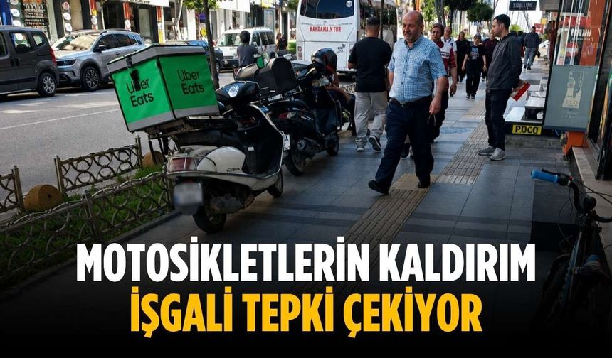 Motosikletlerin kaldırım işgali tepki çekiyor