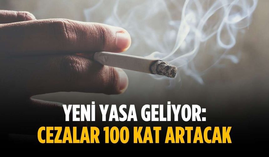 Yeni yasa geliyor: Cezalar 100 kat artacak