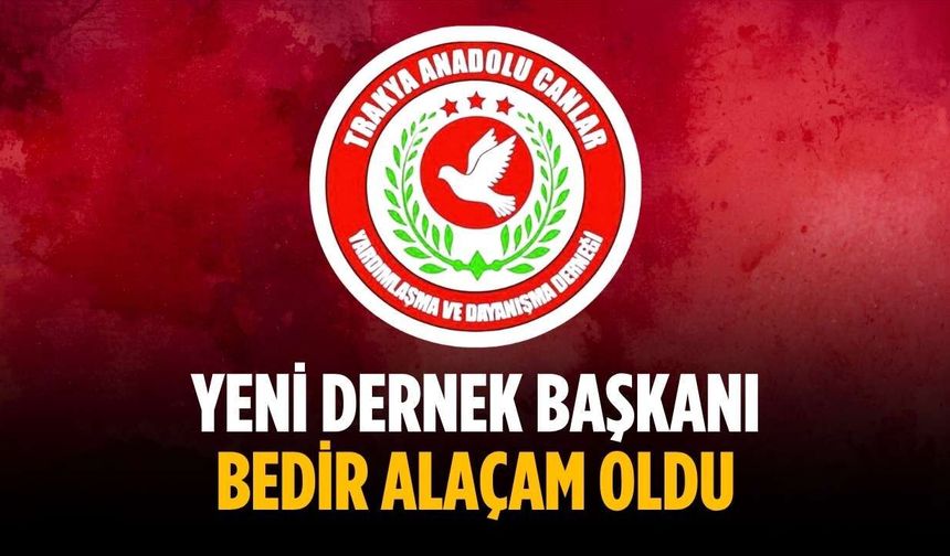 Yeni dernek başkanı Bedir Alaçam oldu