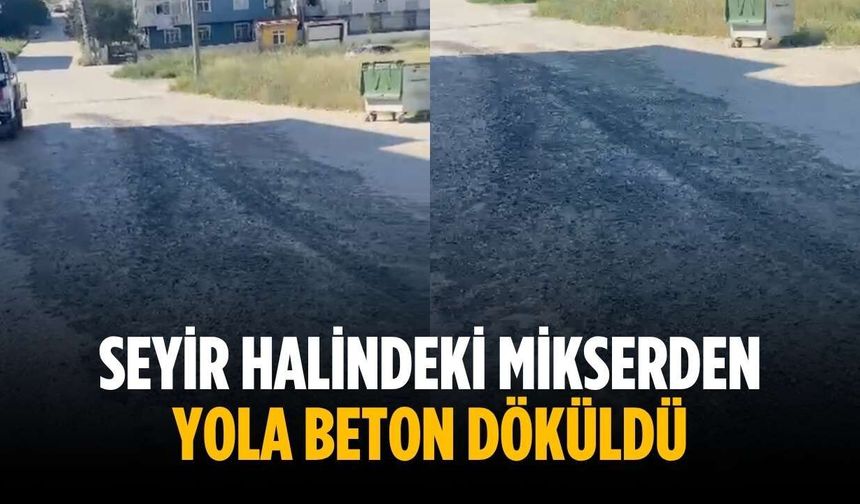 Seyir halindeki mikserden yola beton döküldü