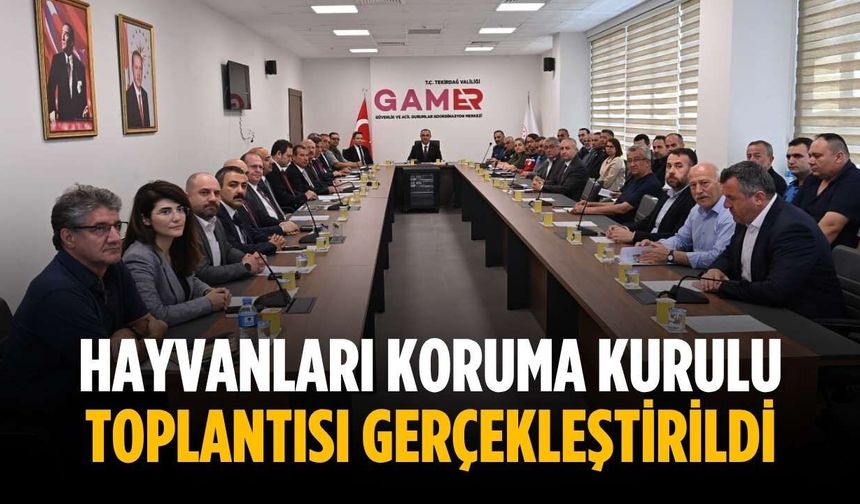 Hayvanları Koruma Kurulu Toplantısı gerçekleştirildi
