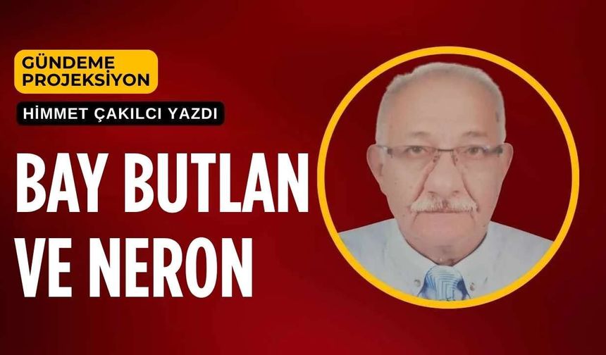 Bay Butlan ve Neron