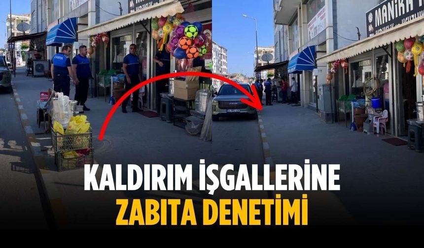 Kaldırım işgallerine zabıta denetimi
