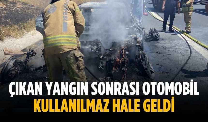 Çıkan yangın sonrası otomobil kullanılmaz hale geldi