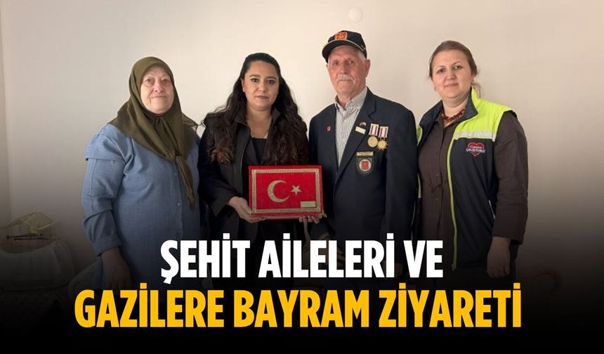 Şehit aileleri ve gazilere bayram ziyareti