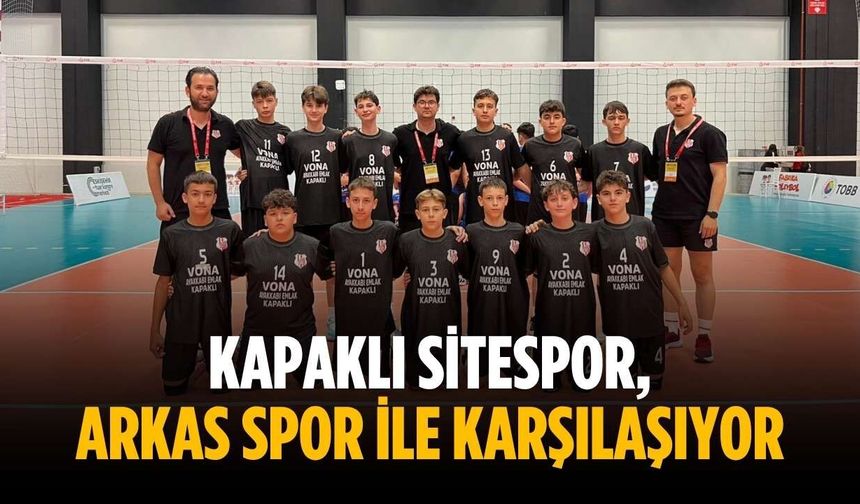 Kapaklı Sitespor, Arkas Spor ile karşılaşıyor