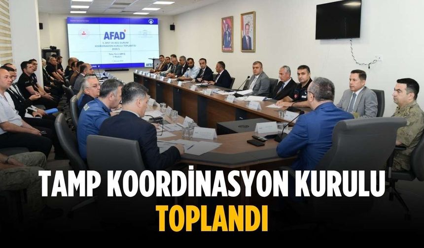 TAMP Koordinasyon Kurulu toplandı