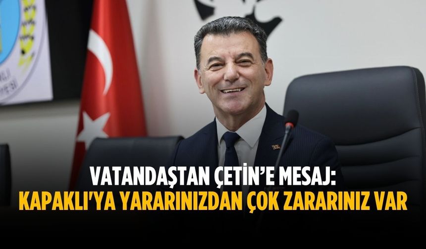 Kapaklı'ya yararınızdan çok zararınız var
